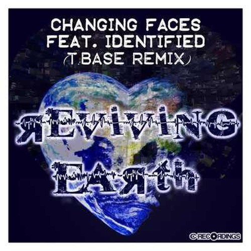 Changing Faces ft. Identified - Reviving Earth (T:Base Rmx) (ElectricFabricPodcast 37 by YOKO)[FREE]