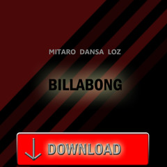 Mitaro Dansa Loz - Billabong *FREE DOWNLOAD*