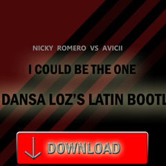 Avicii vs Nicky Romero - I Could Be The One (M. Dansa Loz Latin Bootleg)HIT BUY FOR FREE DOWNLOAD