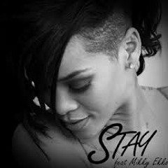 Stay - Rihanna ft. Mikky Ekko