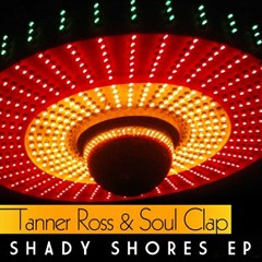 Tanner Ross & Soul Clap - M.E.S (Deniz Kurtel & Gadi Mizrahi Deep Mix)