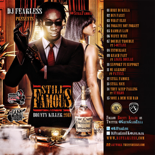 DJ FEARLESS - BOUNTY KILLER - STILL FAMOUS SEP 2K13
