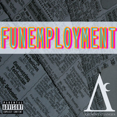 Funemployment