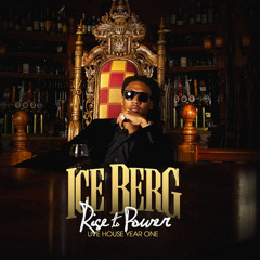 Ice Berg - "Be Great"