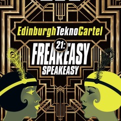 ETC 21: Freakeasy Speakeasy