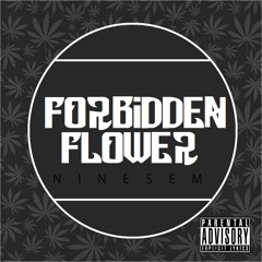 Forbidden Flower (Prod. Meloh)