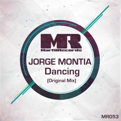 Jorge Montia - Dancing (Original Mix) MR053