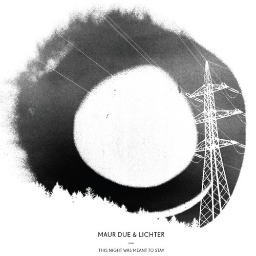 Maur Due & Lichter - Never Found A Way (Hagen Stoklossa Remix)