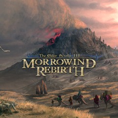Morrowind Rebirth - "Beyond the Hills"
