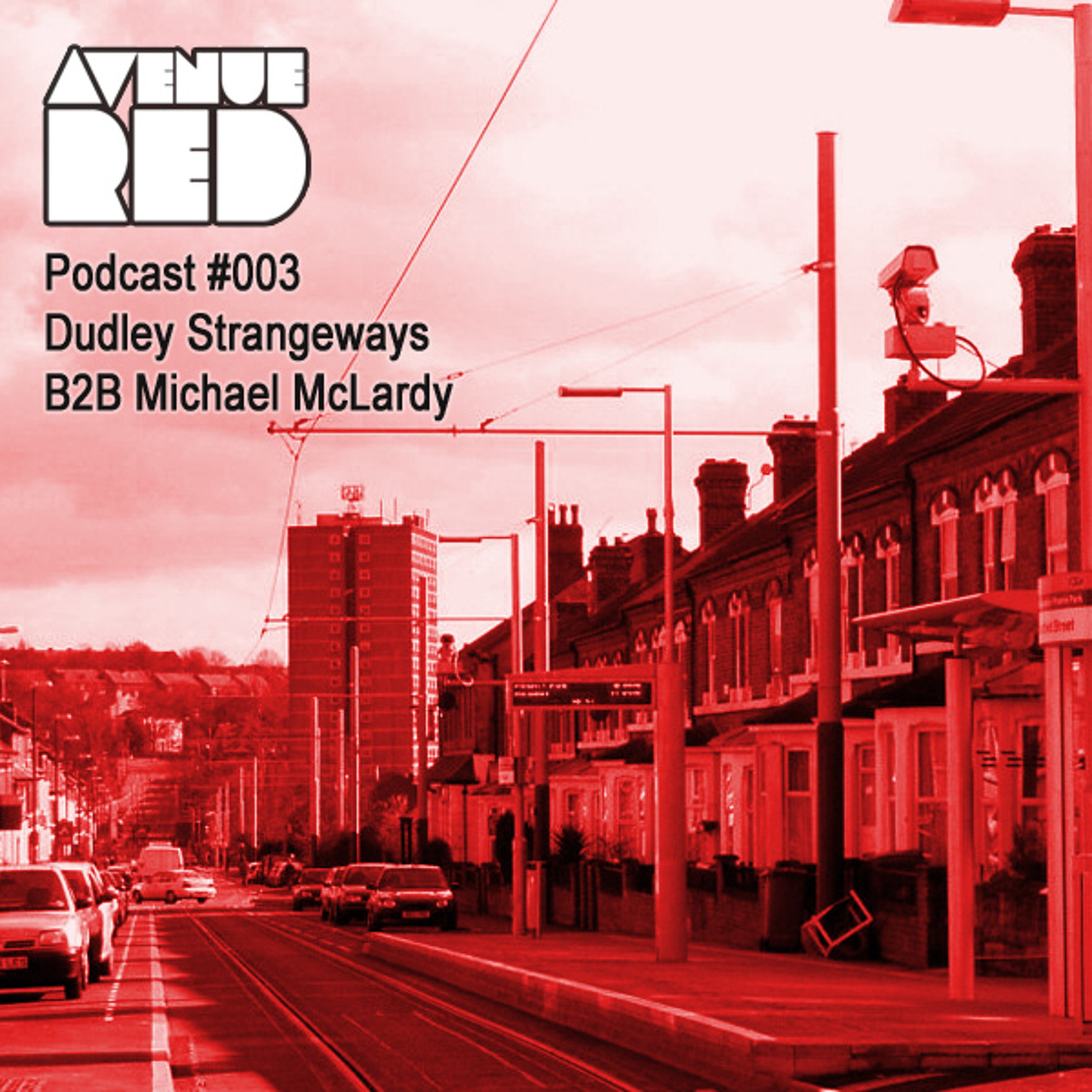 Avenue Red Podcast #003 - Dudley Strangeways B2B Michael McLardy