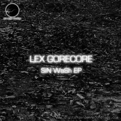 Dark Garden 020 | 01 Lex Gorecore - ELO