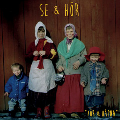 Se & Hör - Fan Far