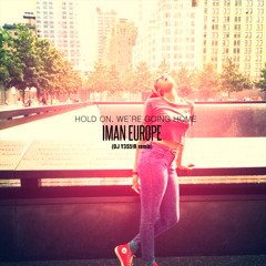 Hold On, We're Going Home x @ImanEurope (Y3S5!R edit)