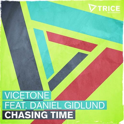 Vicetone - Chasing Time ft. Daniel Gidlund