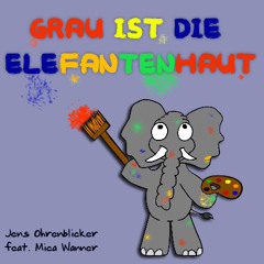 Grau ist die Elefantenhaut