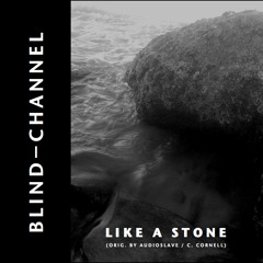 Like A Stone (J.Flynn, Orig. Audioslave)