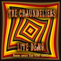 Come on By The Chaundeliers at Scabbey road