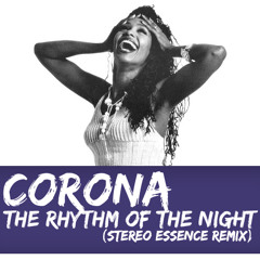 Corona - The Rhythm Of The Night (StereoEssence Remix)  [Snippet]