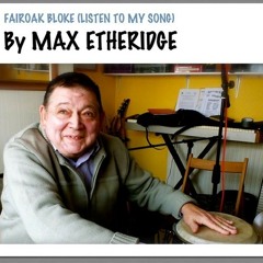 Max Etheridge - Fairoak Bloke