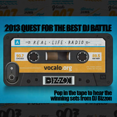 Vocalo's 2013 "Quest For The Best" Battle Winning Set