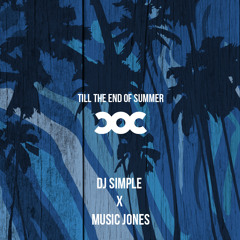 Till The End Of Summer - Conveyer Of Cool Mix | Summer 2013