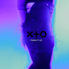 THE XO - Crank It Up (Original Mix) [FREE DOWNLOAD]