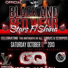GQ 6th Annual Birthday MASH☆ STAR Fi, SHYNE.. RED & BLAKC WEAR ☆ PT1 Ft ☆ DJ QuincyEBONY Sound Crew