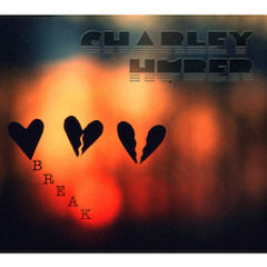 Charley Huber - Heartbreak (Explicit)