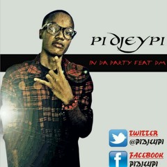 PIDJEYPI Ft DM - N DA PARTY