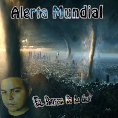 Alerta Mundial - El Profeta de la Calle