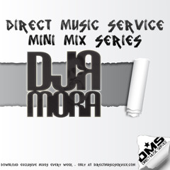 DMS MINI MIX #84 DJ R MORA