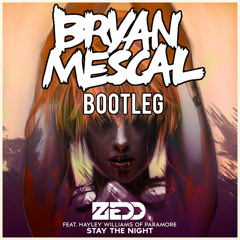 Zedd Ft. Hayley Williams - Stay The Night (Bryan Mescal Bootleg) [PREVIEW]