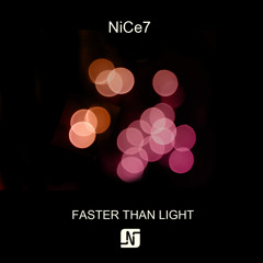 NiCe7 - Faster Than Light EP - Noir Music