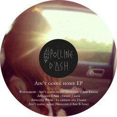 Whitebrow - Ain't Going Home (Apolline d'Ash Remix)