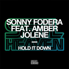 Sonny Fodera featuring Amber Jolene ‘Hold It Down’