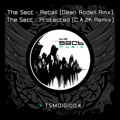 The Sect - Recall (Dean Rodell Remix) [The Sect Music TSMDIGI004 - OUT NOW] clip