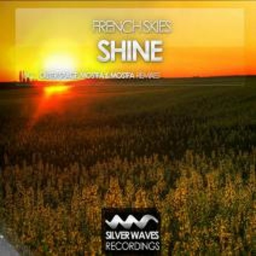 French Skies - Shine (Outer Space Remix) #FSOE 304 -> fb.com/OuterSpaceOfficial