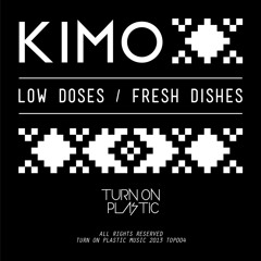 KIMO "FRESH DISHES" (128 Kbps Preview)