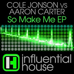 SO MAKE ME Aaron Carter Disco Twist Mix