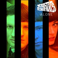 The Statics - Alone (Single)
