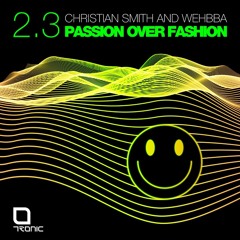 Christian Smith & Wehbba - Werk (Original Mix) [Tronic]