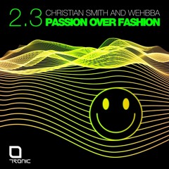 Christian Smith & Wehbba - Make U Move (Original Mix) [Tronic]