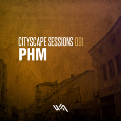 Cityscape Sessions 091: PHM