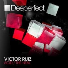 Victor Ruiz - The Heal (Original Mix)