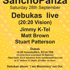 Sancho Panza promo mix - Dukes, London - Sat 28th September 2013