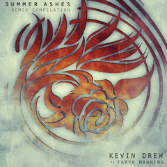 KDrew - Summer Ashes (feat. Taryn Manning) (KDrew VIP Remix)