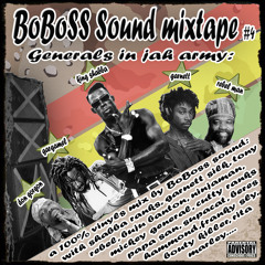 Generals In Jah Army Boboss Sound Mixtape #4