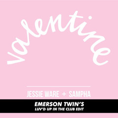 Sampha & Jessie Ware - Valentine (Emerson Twin's Luv'd Up In The Club EDIT)