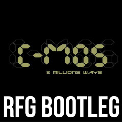 C MOS - 2 Million Ways (Richard Feelgood Bootleg)