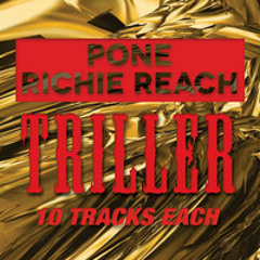 "TRILLER MIX" Feat PONE / RICHIE REACH (10 tracks each)